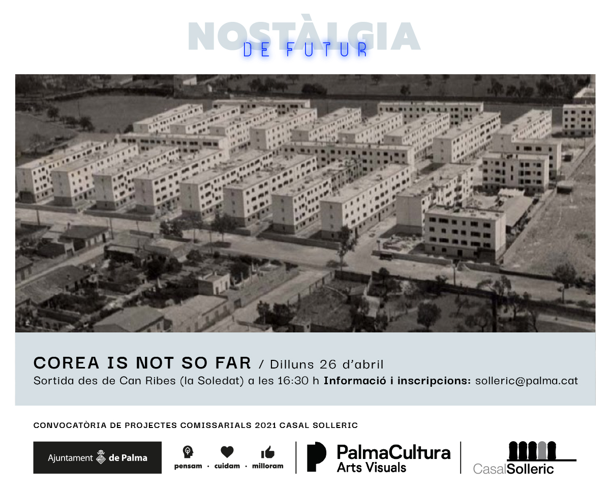 Nostàlgia de futur - Corea is not so far